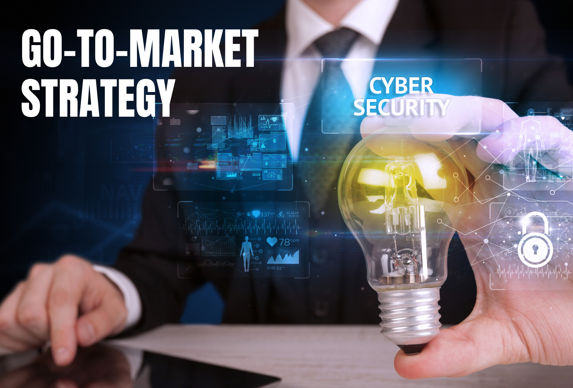 Cybersecurity go-to-market strategy